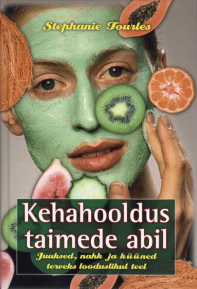 Kehahooldus taimede abil