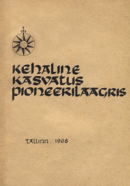 Kehaline kasvatus pioneerilaagris