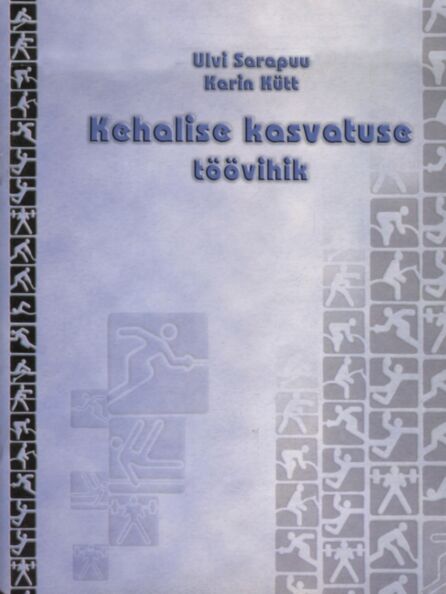 Kehalise kasvatuse töövihik teisele kooliastmele