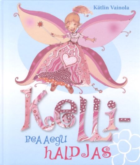 Kelli – peaaegu haldjas