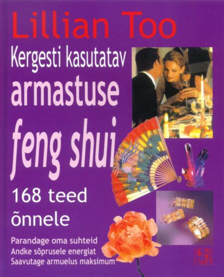 Kergesti kasutatav armastuse feng shui