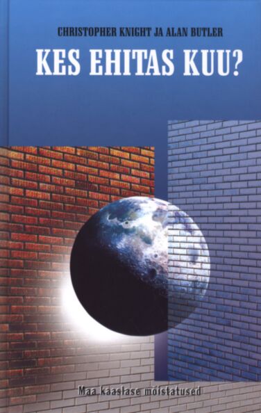Kes ehitas kuu?