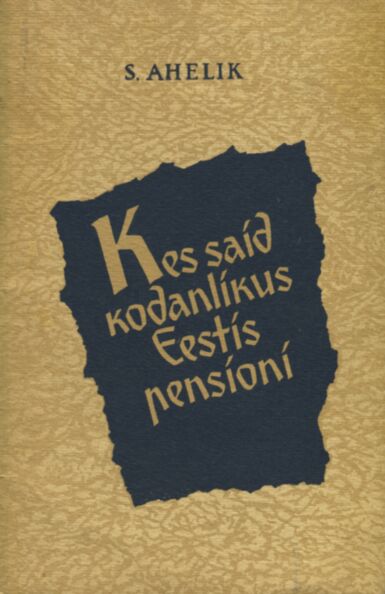 Kes said kodanlikus Eestis pensioni