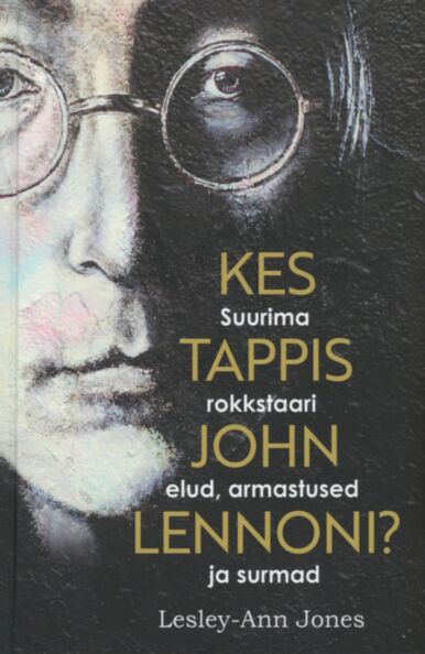 Kes tappis John Lennoni?