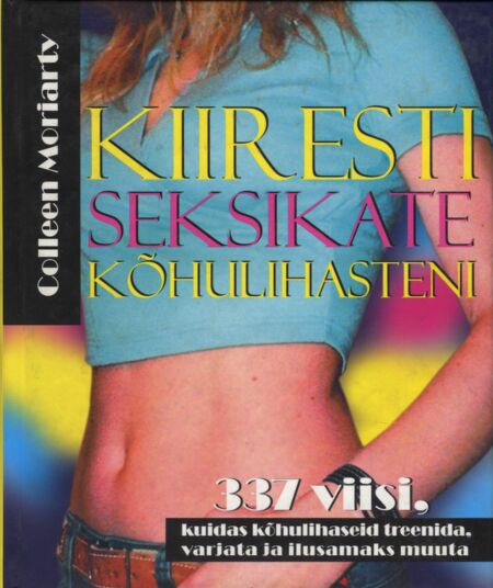 Kiiresti seksikate kõhulihasteni