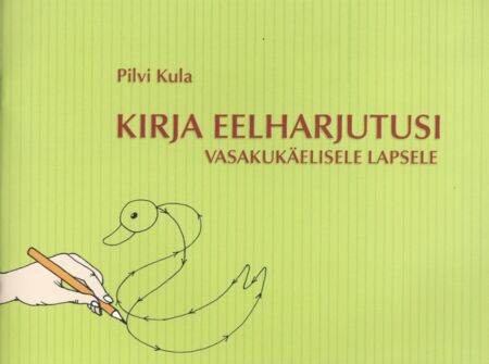 Kirja eelharjutusi vasakukäelisele lapsele