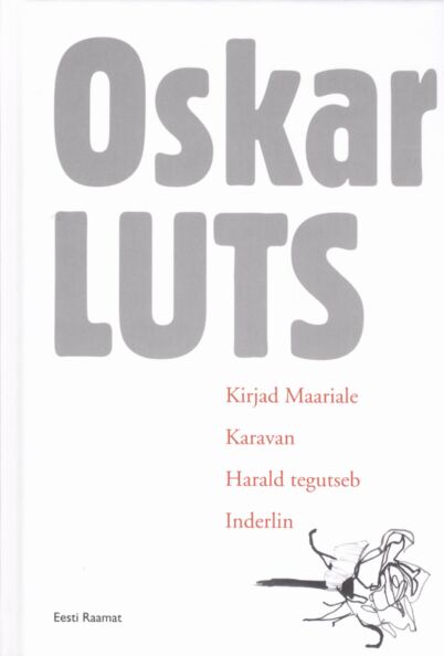 Kirjad Maariale. Karavan. Harald tegutseb. Inderlin