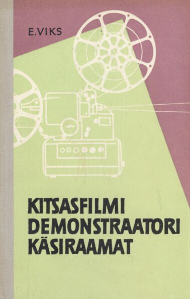 Kitsasfilmi demonstraatori käsiraamat