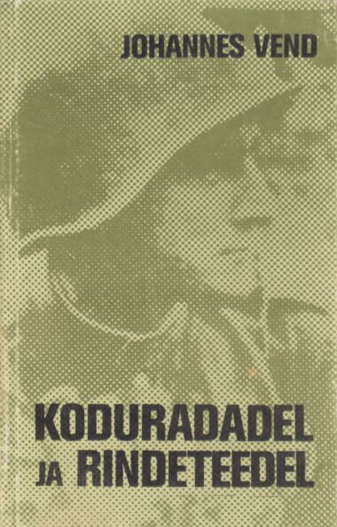 Koduradadel ja rindeteedel