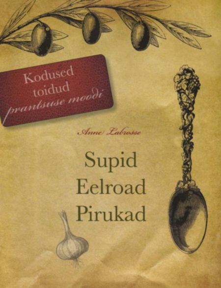 Kodused toidud prantsuse moodi 2. osa