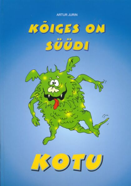 Kõiges on süüdi Kotu