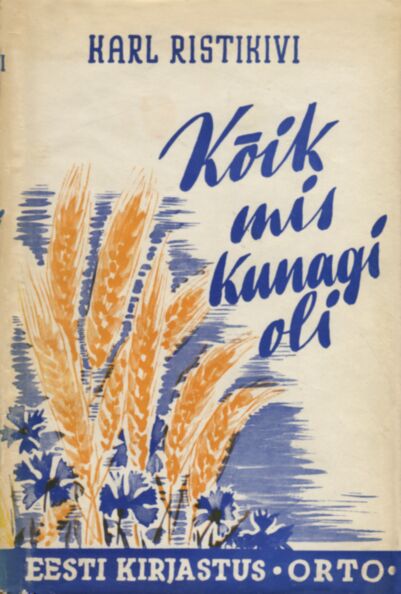 Kõik, mis kunagi oli