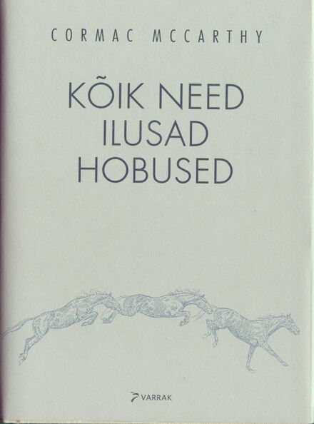 Kõik need ilusad hobused
