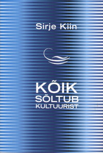Kõik sõltub kultuurist