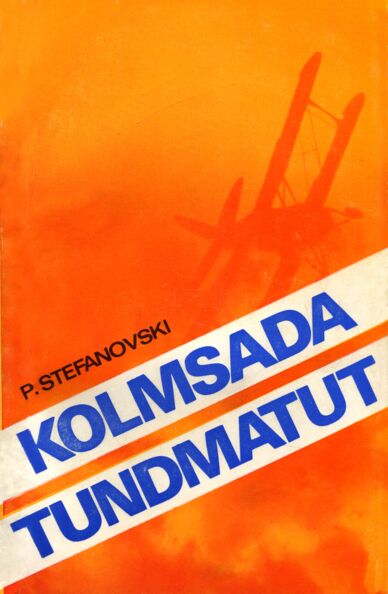 Kolmsada tundmatut
