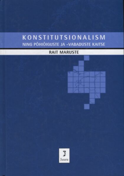 Konstitutsionalism ning põhiõiguste ja-vabaduse kaitse