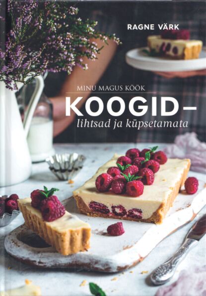 Koogid - lihtsad ja küpsetamata