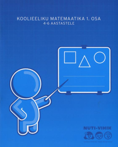 Koolieeliku matemaatika 1. osa