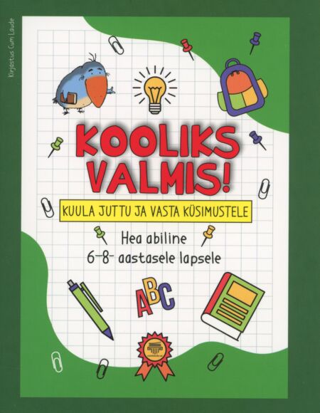 Kooliks valmis