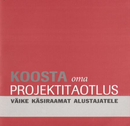 Koosta oma projektitaotlus