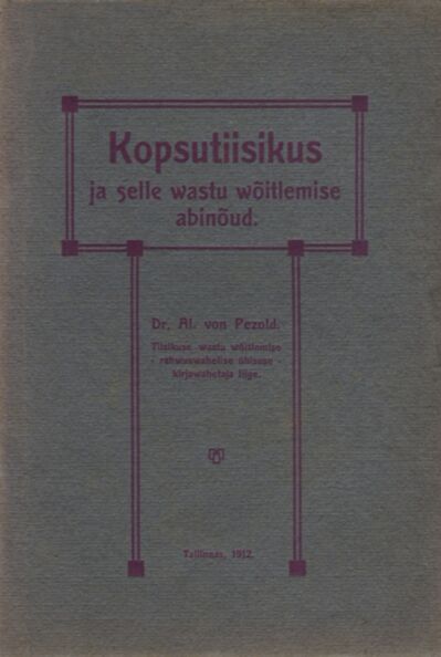 Kopsutiisikus ja selle wastu wõitlemise abinõud