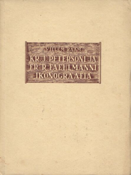 Kr. J. Petersoni ja Fr. R. Faehlmanni ikonograafia