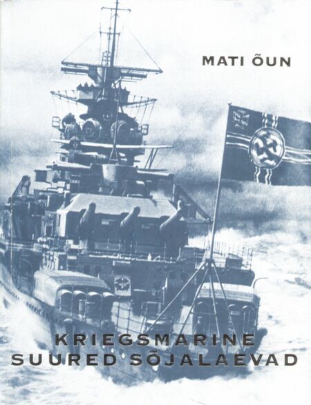 Kriegsmarine suured sõjalaevad