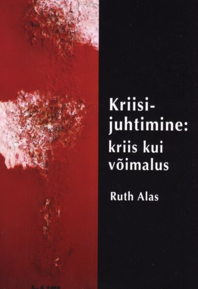 Kriisijuhtimine: kriis kui võimalus