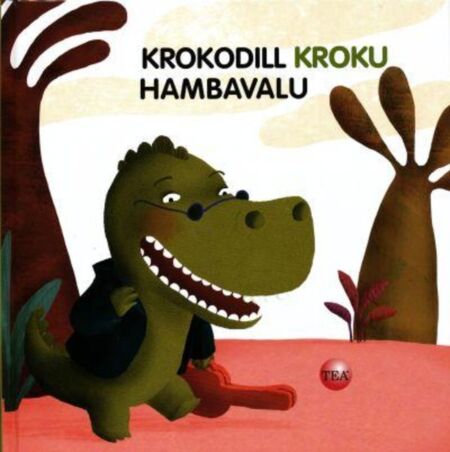 Krokodill Kroku Hambavalu
