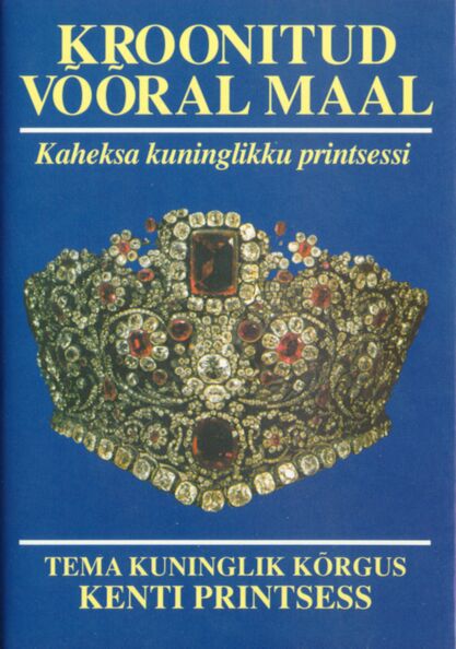 Kroonitud võõral maal