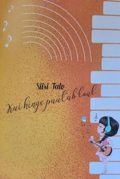 Kui hinge puutub laul P 2026 Siiri Talv