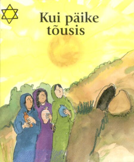 Kui päike tõusis