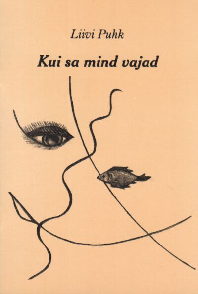 Kui sa mind vajad