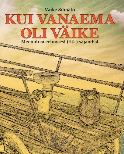 Kui vanaema oli väike