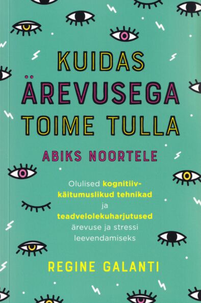 Kuidas ärevusega toime tulla
