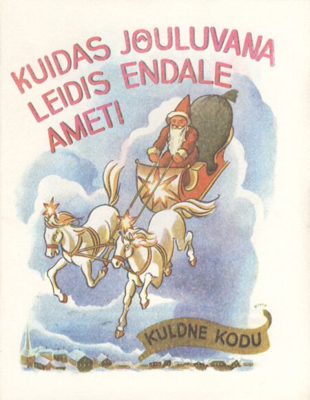 Kuidas jõuluvana leidis endale ameti