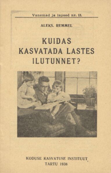 Kuidas kasvatada lastes ilutunnet?