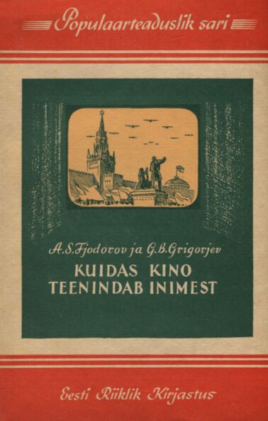Kuidas kino teenindab inimest
