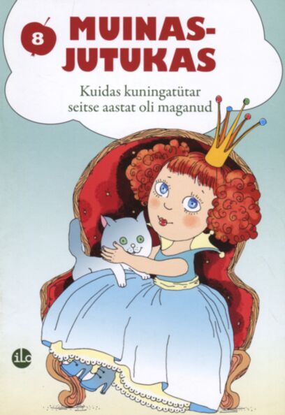 Kuidas kuningatütar seitse aastat oli maganud