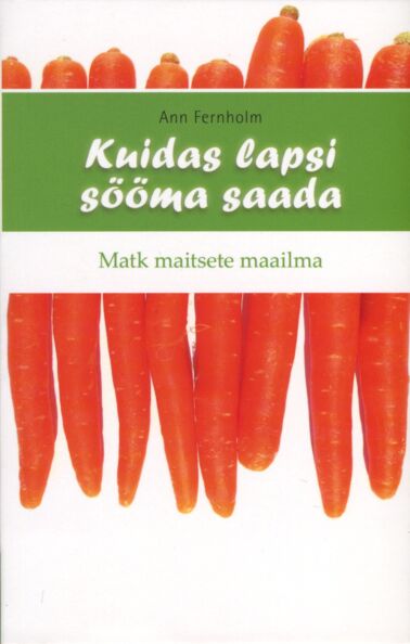 Kuidas lapsi sööma saada