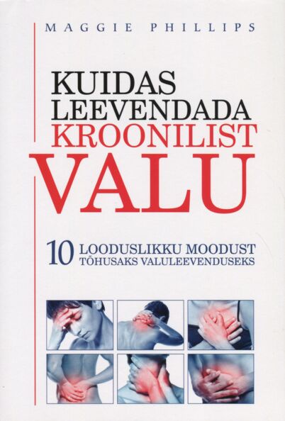 Kuidas leevendada kroonilist valu