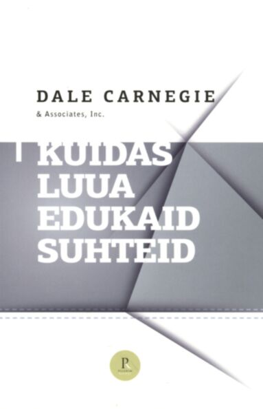 Kuidas luua edukaid suhteid