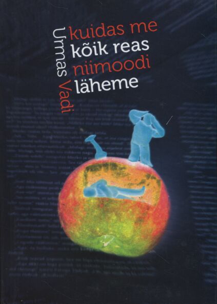 Kuidas me kõik reas niimoodi läheme