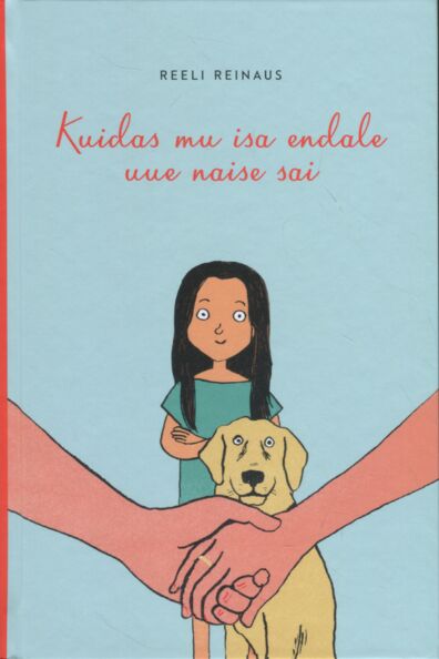 Kuidas mu isa endale uue naise sai