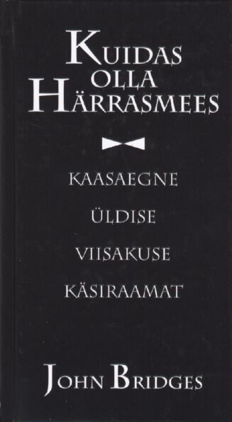 Kuidas olla härrasmees