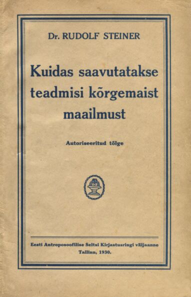 Kuidas saavutatakse teadmisi kõrgemaist maailmust