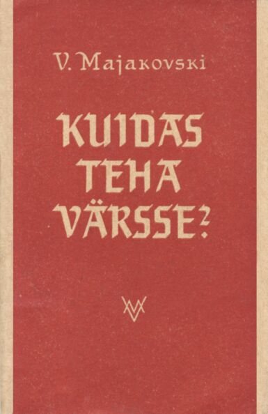 Kuidas teha värsse?