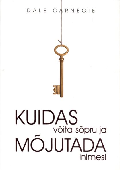 Kuidas võita sõpru ja mõjutada inimesi