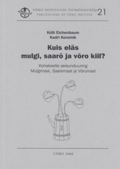 Kuis eläs mulgi, saarõ ja võro kiil?