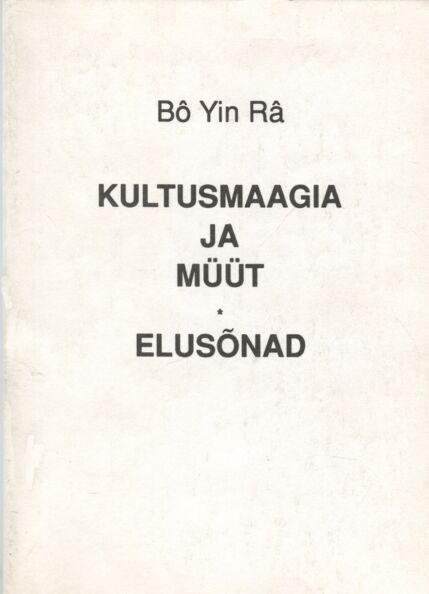 Kultusmaagia ja müüt. Elusõnad